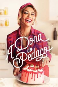 A Dona do Pedaço poster