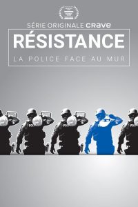 Résistance : la police face au mur poster