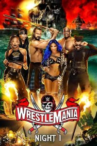 WWE 摔角狂热 37 第一赛日 poster