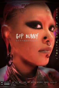 GFP BUNNY─タリウム少女のプログラム─ poster