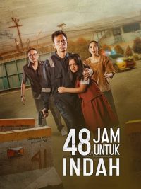 48 Jam untuk Indah poster