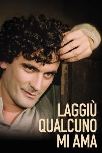 Laggiù qualcuno mi ama poster
