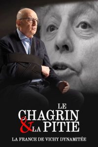 « Le Chagrin et la Pitié » : La France de Vichy dynamitée poster
