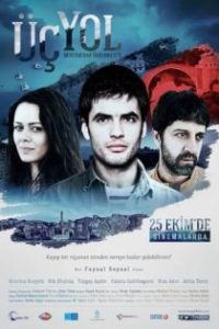 Üç Yol poster