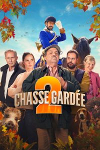 Chasse gardée 2 poster