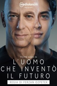 L'uomo che inventò il futuro poster