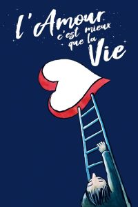L'amour c’est mieux que la vie poster