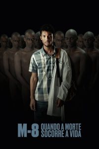M-8: Quando a Morte Socorre a Vida poster