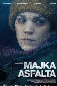 Majka asfalta poster