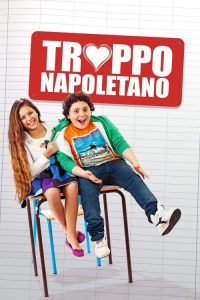 Troppo napoletano poster