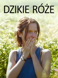 Dzikie róże poster