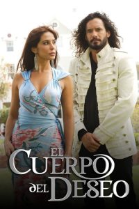El Cuerpo del Deseo poster