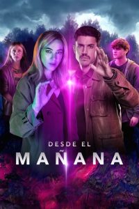 Desde el mañana poster