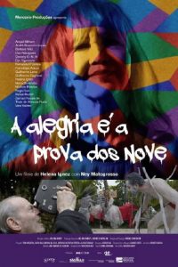 A Alegria é a Prova dos Nove poster