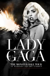 Lady Gaga：恶魔舞会巡演之麦迪逊公园广场演唱会 poster