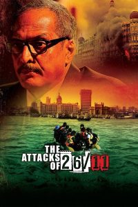 दि अटैक्स ऑफ 26/11 poster