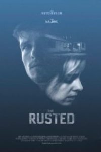 The Rusted poster