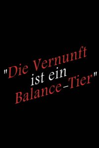 Die Vernunft ist ein Balance-Tier poster