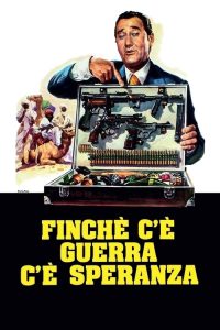 Finché c'è guerra c'è speranza poster