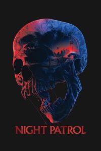 夜间巡逻 poster