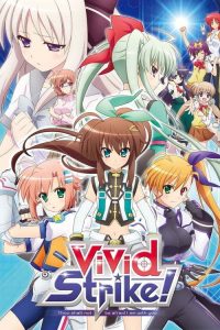 魔法少女奈叶 ViVid Strike! poster