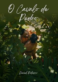 O Cavalo de Pedro poster