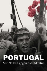 Portugal – Mit Nelken gegen die Diktatur poster