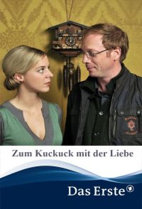 Zum Kuckuck mit der Liebe poster
