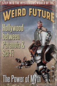 Science-fiction et paranoïa: La culture de la peur aux Etats-Unis poster