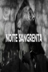 Noite Sangrenta poster
