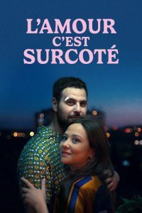 L'Amour c'est surcoté poster