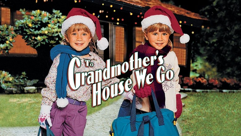 To Grandmother's House We Go photo