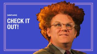 Check It Out! with Dr. Steve Brule photo