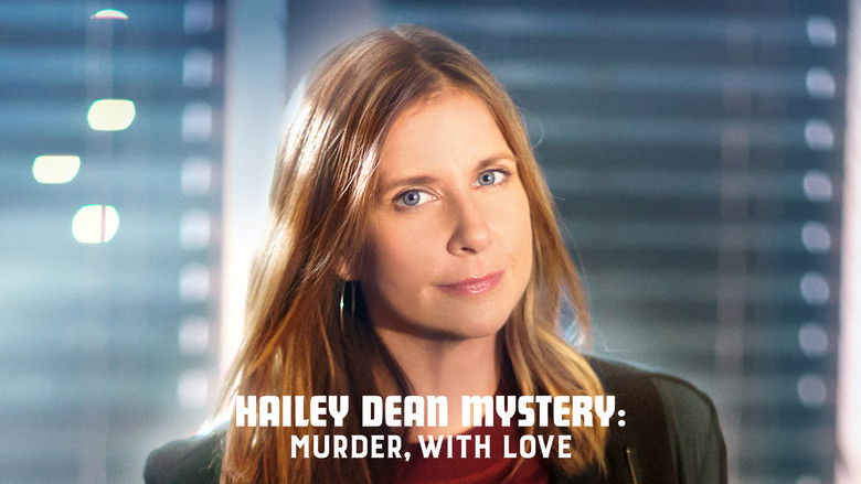 Hailey Dean Mysteries: Murder, With Love photo